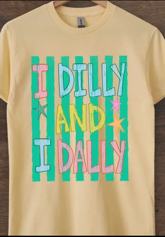 Dilly and Dally Tshirt